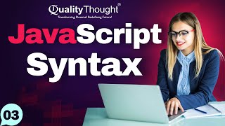 Learn JavaScript Syntax - #javascript Crash Course - Tutorial for Complete Beginners | Session - 03