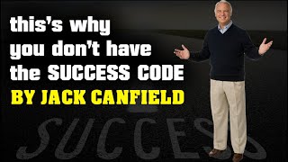 JACK CANFIELD [2022] | The CHEAT CODE of  Law Of Attraction! (practice this EVERYDAY!)