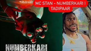 MC STAN - NUMBERKARI | TADIPAAR (AMERICAN REACTION VIDEO ) ❤️❤️❤️🥹🥹🇮🇳💪🏾