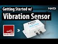 Getting Started With NCD Vibration Sensor and Node Red