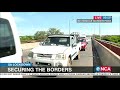 SA Lockdown | Securing the borders