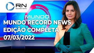 Mundo Record News - 07/03/2022