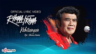 Rhoma Irama - Kehilangan (Official Lyric Video)
