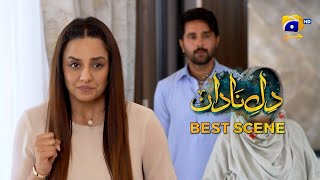 Dil-e-Nadan Episode 52 | 𝐁𝐞𝐬𝐭 𝐒𝐜𝐞𝐧𝐞 𝟎𝟑 | Mikaal Zulfiqar - Amar Khan - Ali Abbas | Har Pal Geo