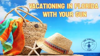 Vacationing In Florida With Your Gun: What You Need To Know When Visiting Florida @TheFirearmFirm