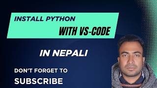 Install Python and VS Code with simple python progam In Nepali