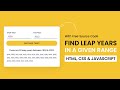 Find Leap Years In A Given Range | HTML, CSS & Javascript