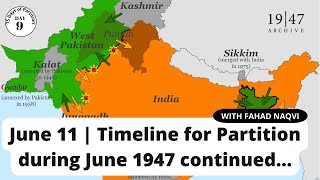 Timeline for Partition during June 1947 continued...