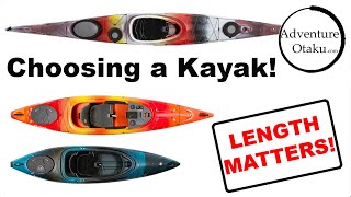 Choosing a kayak - length matters
