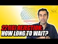 221(g) Rejection: How Long to Wait?