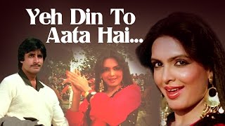 Yeh Din To Aata Hai - Amitabh Bachchan - Parveen Babi - Mahaan - Bollywood Superhit Song