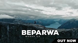 Be parwa by Waqar Ex full song out now