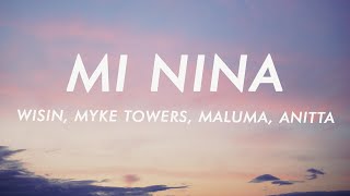 Wisin, Myke Towers, Maluma - Mi Niña (Letra / Lyrics) ft. Anitta, Los Legendarios