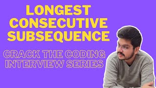Longest Consecutive Subsequence in Array || GeeksforGeeks || LeetCode || Love Babbar DSA Sheet