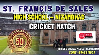 ST. FRANCIS DE SALES HIGH SCHOOL NIZAMBHAD || LIVE STREAMING|| SPORTS|| SAI CREATIONS