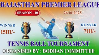 Rajasthan Premier League | Live Match Bodhan 2025