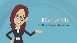 J1 Campus Portal - Staff Overview