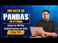 Day 59: How to Store Pandas DataFrame in MySQL Using to_sql() | Python SQL Project