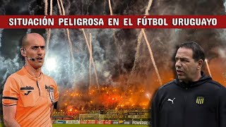 LA COCINA DEL FUTBOL - SITUACIÓN PELIGROSA EN EL FUTBOL URUGUAYO