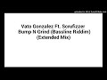 Vato Gonzalez Ft. Scrufizzer - Bump & Grind (Bassline Riddim) (Extended Mix)