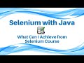 What Can I Achieve from Selenium Course