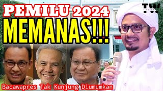 Pemilu 2024 Memanas, Bacawapres Tak Diumumkan! || Habib Abdul Qodir Bin Zaid Ba'Abud-Ceramah Viral