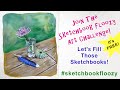 Sketchbook Floozies Unite! New Art challenge, let's fill those sketchbooks!