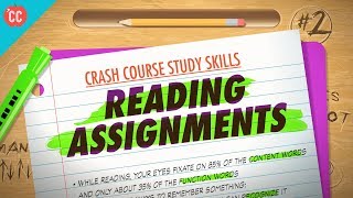 Reading Assignments: Crash Course Study Skills #2