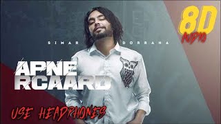 Apne Rcaard (8D Audio) Simar Doraha | 8D Punjabi Songs 2021🎧 | Apne Rcaard By Simar Doraha 8D Song 🎧