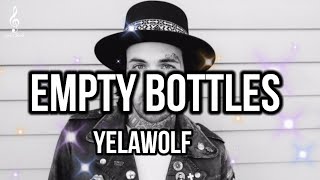 Yelawolf - Empty Bottles ( Song) #yelawolf