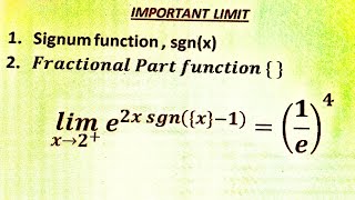Limits involving Signum function and fractional part function.