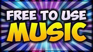 FREE TO USE Music For YouTube Videos! (2019) 🎵 Copyright FREE Background Music For YouTubers!