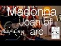 Madonna - Joan Of Arc Guitar Lesson / Tutorial - Play-along on Guitar /cover/