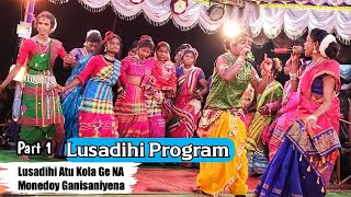 Lusadihi Atu Kola Program || @simaltudu || New Santali Stage Program Video 2021