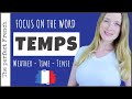 3 ways to use TEMPS in French | French vocabulary | French pronunciation