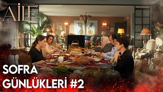 Aile | Sofra Günlükleri #2 🍽️🍲🥙