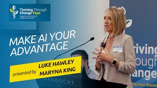 Make AI Your Advantage | Thriving Through Change Expo - Sunshine Coast Council