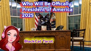 BlackCat Tarot Presents A Reading On Who Will Be Officially President in 2025-26?