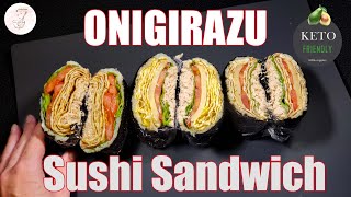 Sushi Sandwich, ONIGIRAZU | Jak Zrobić Koreańskie Kanapki | Kanapka z ryżem KETO | Folded Kimbap