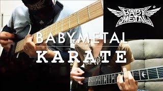 BABYMETAL - KARATE | Guitar Cover with HIKU_METAL