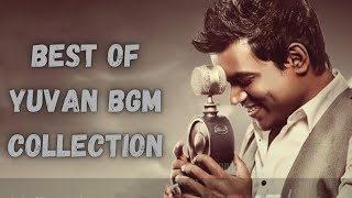 BEST OF YUVAN SANKAR RAJA BGM COLLECTION||யுவன் சங்கர் ராஜா சிறந்த  இசைத்தொகுப்பு||MUSIC VIBEZ360