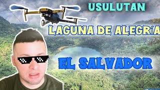 LAGUNA DE ALEGRÍA  En El Salvador Usulutan