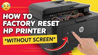 How To Factory Reset HP Printer Without Screen - Manual Button Method Revealed