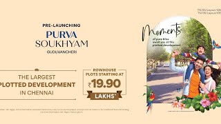 Purva Land Plots Soukhyam Best Investment Gudvancherry Soukhyam Plots Range |600sq.ft - 4800sq.ft |