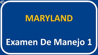 Examen De Manejo De Maryland 1