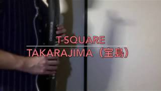 T-SQUARE「TAKARAJIMA(宝島)」/EWI5000　ウインドシンセサイザー　演奏してみた