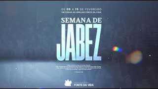 Campanha de Jabez - Fonte da Vida CN - 12/02/25