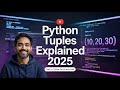 🔥Master Python Tuples in One Video 🚀 Immutability, Nesting, Unpacking + Real Use Cases - 2025