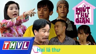 THVL | Phút thư giãn - Tập 501: Hai lá thư