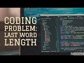 Coding Problem: Length of Last Word